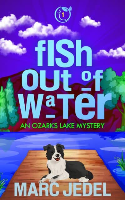 Cover for Fish Out of Water (An Ozarks Lake Mystery Book 1)