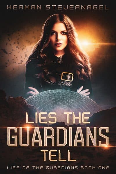 Cover for Lies the Guardians Tell