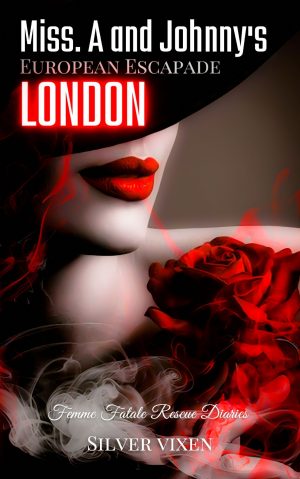 Cover for Miss. A and Johnny's European Escapade: London