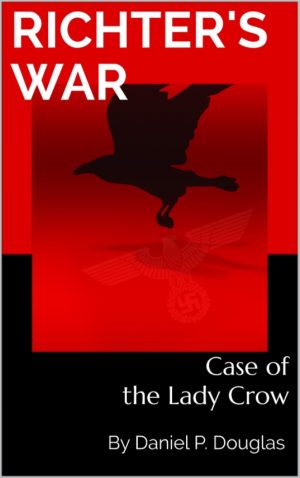 Cover for Richter's War: Case of the Lady Crow