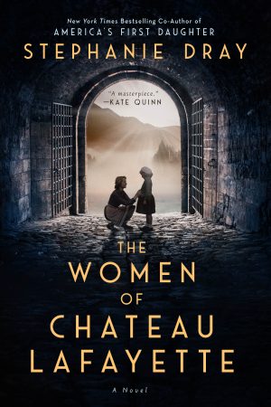Cover for The Women of Chateau Lafayette
