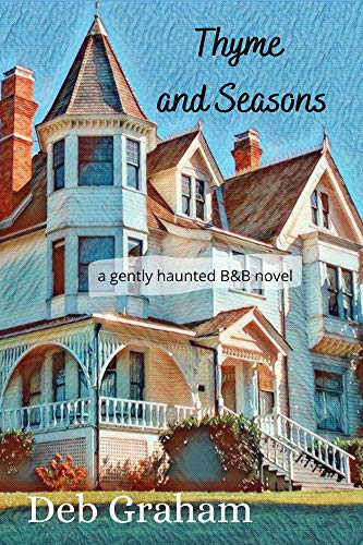 Cover for Thyme and Seasons: a gently haunted B&B