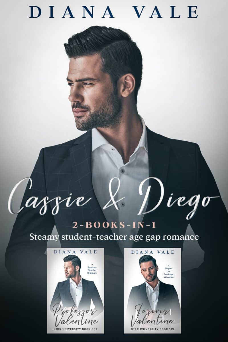 Cover for Cassie & Diego 2-Books-in-1: Contemporary Age Gap Student-Teacher Romance