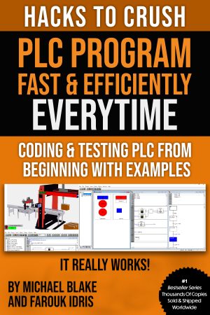 Cover for Hacks to Crush PLC Program Fast & Efficiently Everytime