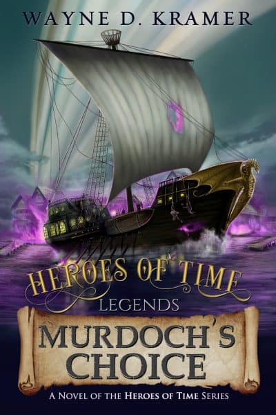 Cover for Heroes of Time Legends: Murdoch's Choice