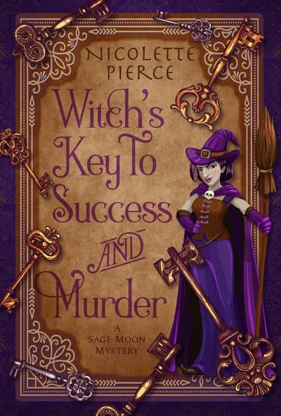 Cover for Witch's Key to Success and Murder
