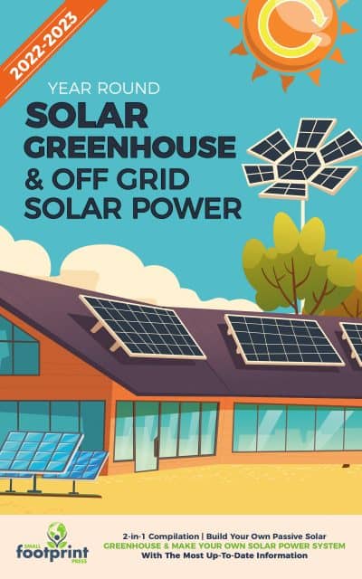 Cover for Year Round Solar Greenhouse & Off Grid Solar Power