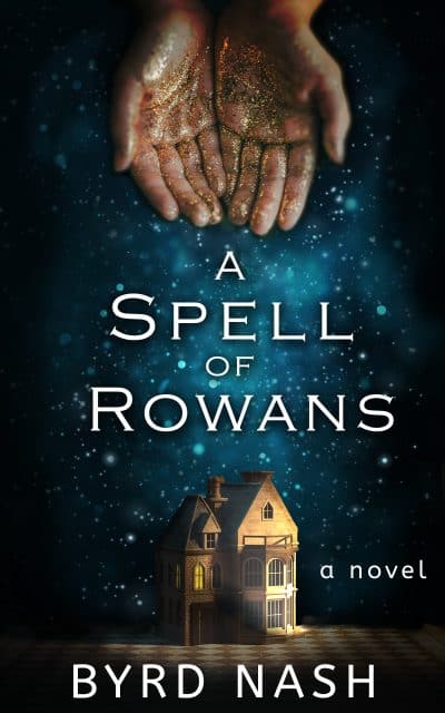 Cover for A Spell of Rowans