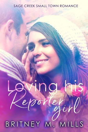 Cover for Loving His Reporter Girl