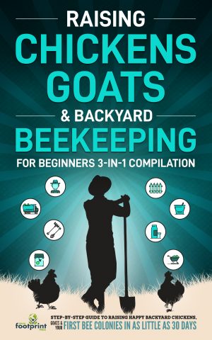Cover for Raising Chickens, Goats & Backyard Beekeeping for Beginners