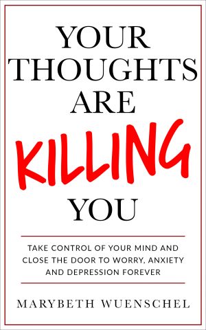 Cover for Your Thoughts Are Killing You