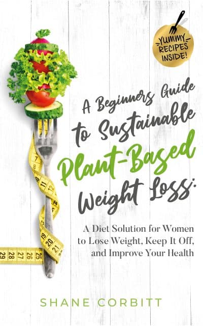 Cover for A Beginner’s Guide to Sustainable Plant-Based Weight-Loss