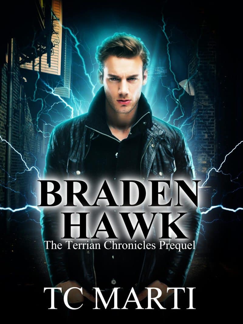 Cover for Braden Hawk: The Terrian Chronicles Prequel: An Urban Fantasy Prequel to an Action-Packed Saga
