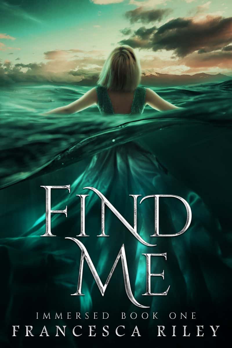 Cover for Find Me (first five chapters): Immersed