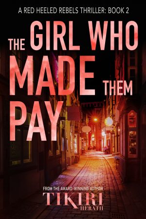 Cover for The Girl Who Made Them Pay