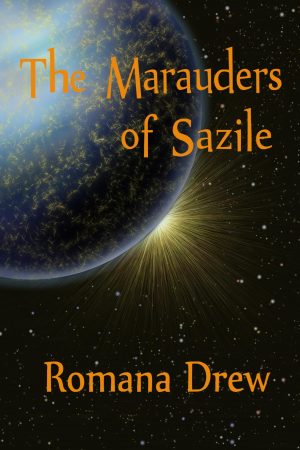 Cover for The Marauders of Sazile