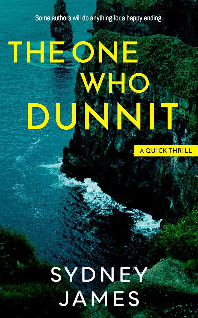 Cover for The One Who Dunnit: A Sydney James Short Thrill