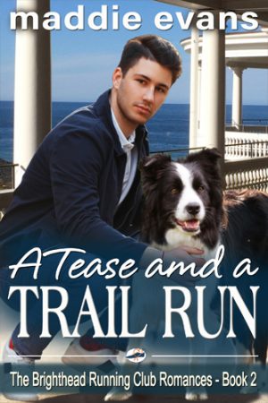 Cover for A Tease and a Trail Run