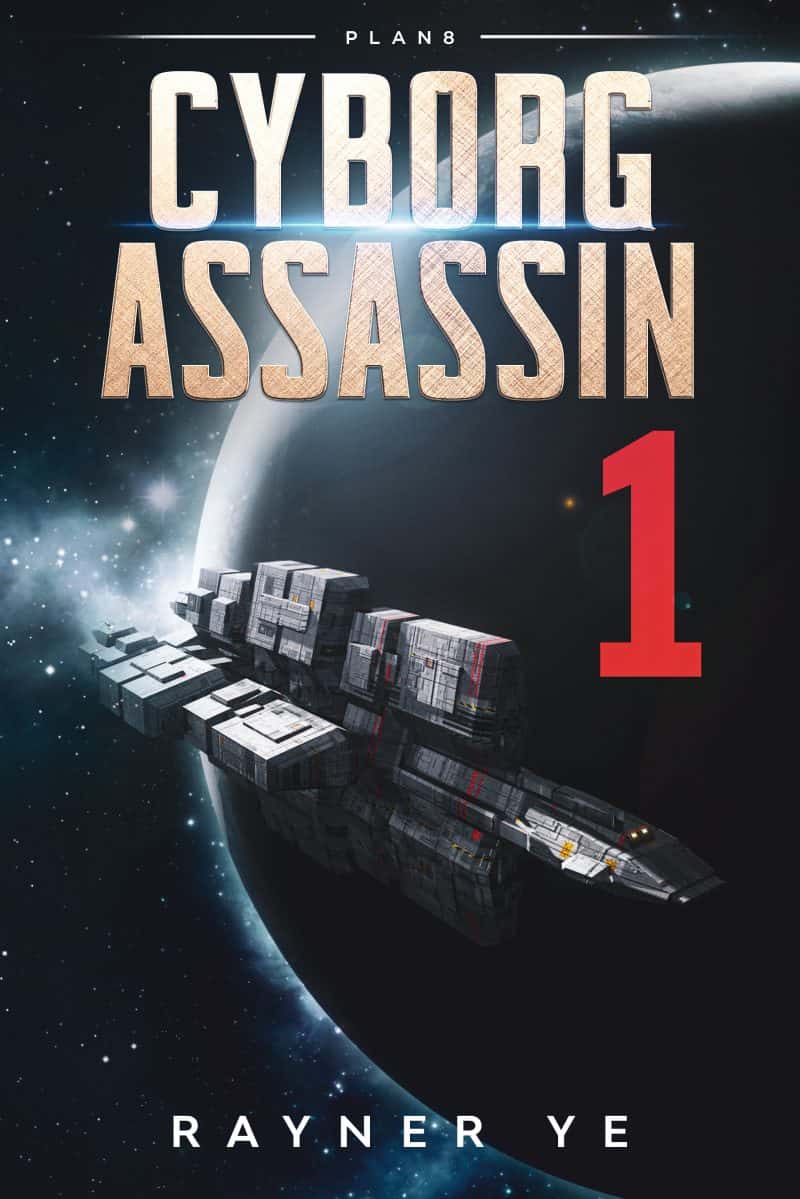 Cover for Cyborg Assassin 1: A Military Space Opera
