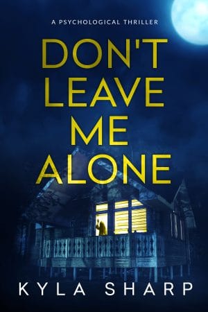 Cover for Don't Leave Me Alone