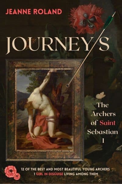 Cover for Journeys: the Archers of Saint Sebastian