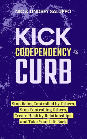 Cover for Kick Codependency to the Curb