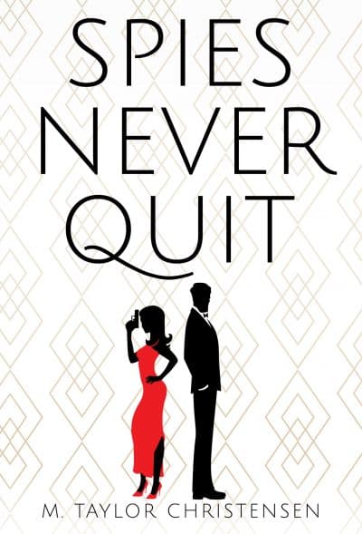Cover for Spies Never Quit