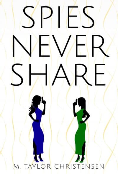 Cover for Spies Never Share