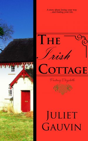 Cover for The Irish Cottage: Finding Elizabeth
