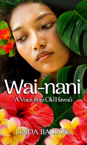 Cover for Wai-nani: A Voice from Old Hawai'i
