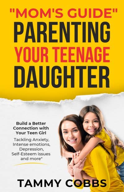 Cover for “Mom’s Guide” Parenting Your Teenage Daughter