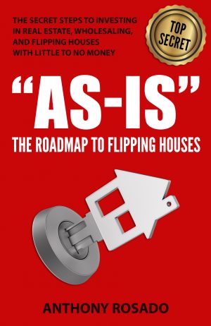Cover for AS-IS:THE ROADMAP TO FLIPPING HOUSES