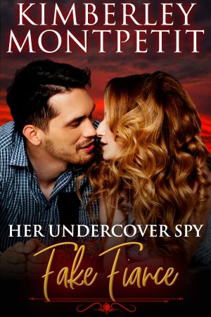 Cover for Her Undercover Spy Fake Fiancé