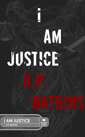 Cover for I Am Justice