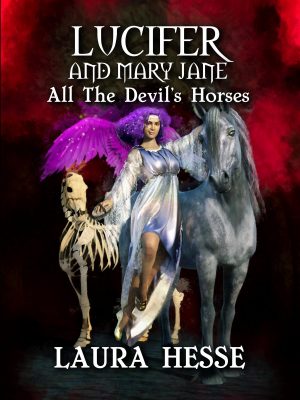 Cover for Lucifer and Mary Jane: All The Devil's Horses