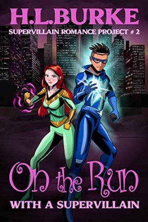 Cover for On the Run with a Supervillain