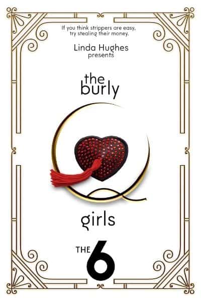 Cover for The Burly-Q Girls: The 6