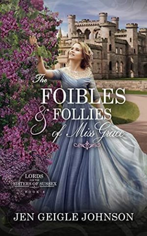Cover for The Foibles and Follies of Miss Grace