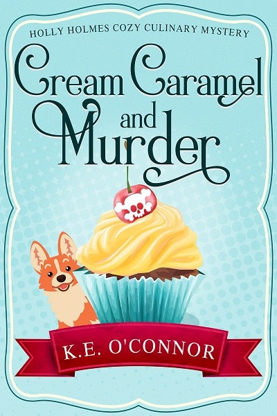 Cover for Cream Caramel and Murder