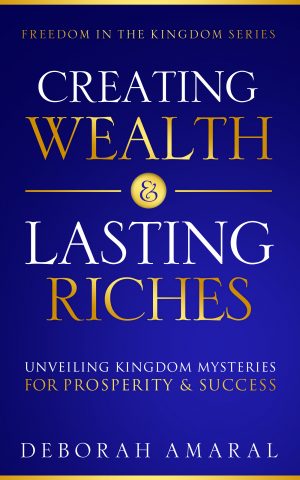 Cover for Creating Wealth & Lasting Riches