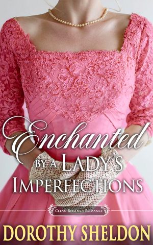 Cover for Enchanted by a Lady's Imperfections