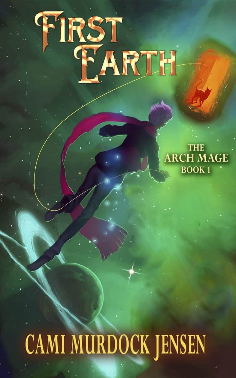 Cover for First Earth: Book One in the Arch Mage Series