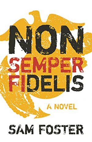 Cover for Non Semper Fidelis
