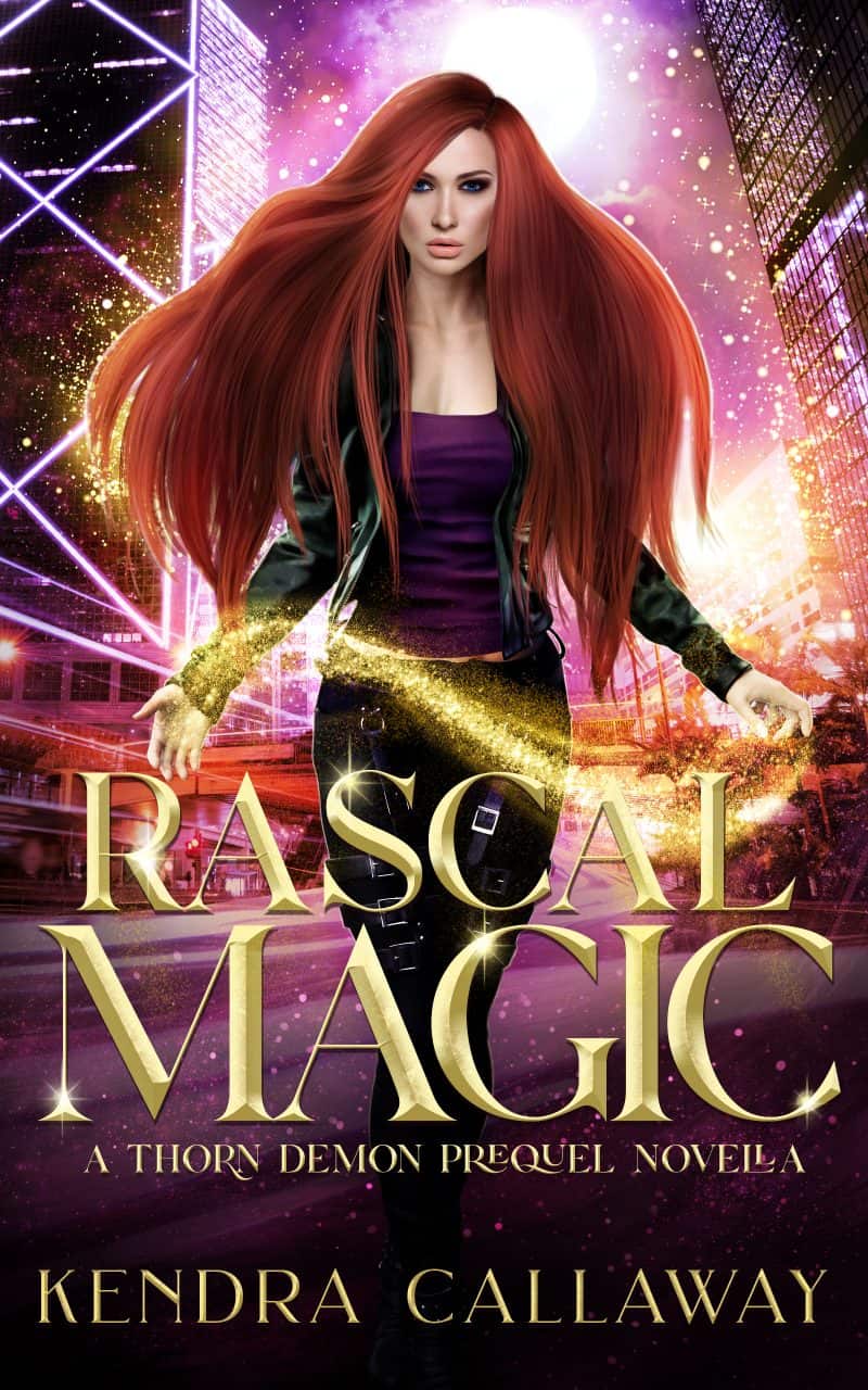 Cover for Rascal Magic: A Thorn Demon Prequel Novella
