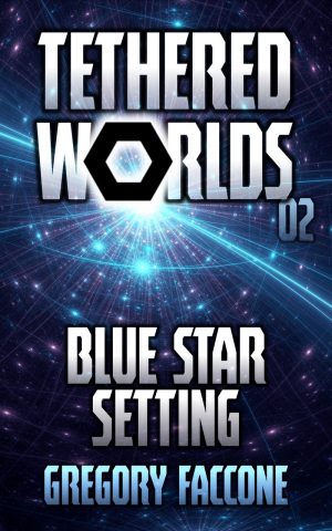 Cover for Tethered Worlds: Blue Star Setting