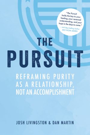 Cover for The Pursuit: Reframing Purity as a Relationship, Not an Accomplishment
