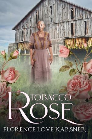 Cover for Tobacco Rose