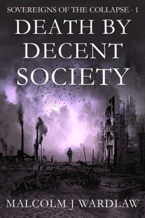 Cover for Death by Decent Society