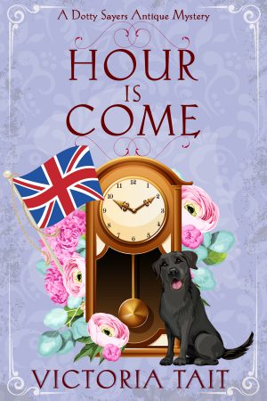 Cover for Hour is Come: A British Cozy Murder Mystery with a Female Amateur Sleuth