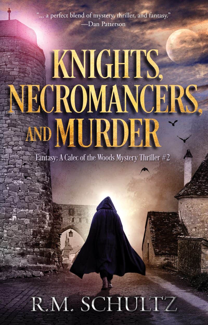 Cover for Knights, Necromancers, and Murder: A Fantasy Thriller